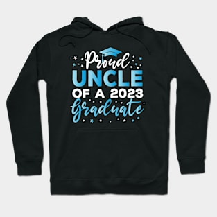 Proud Uncle of a 2023 graduate Hoodie